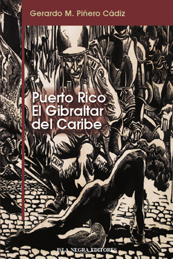 Puerto Rico: El Gibraltar del Caribe